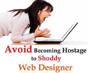 Avoid becoming hostage to shoddy web designer in Kolhapur1 300x250