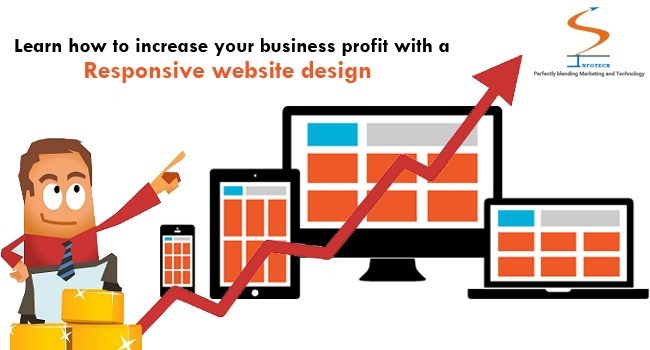 Learn how to increase your business profit with a Responsive website design