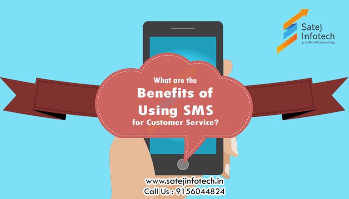 What are the Benefits of Using SMS for Customer Service