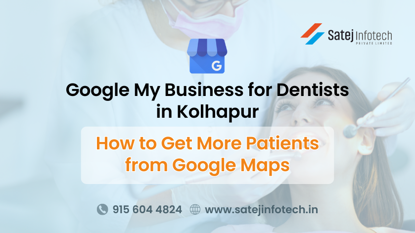 Google My Business for Dentists in Kolhapur